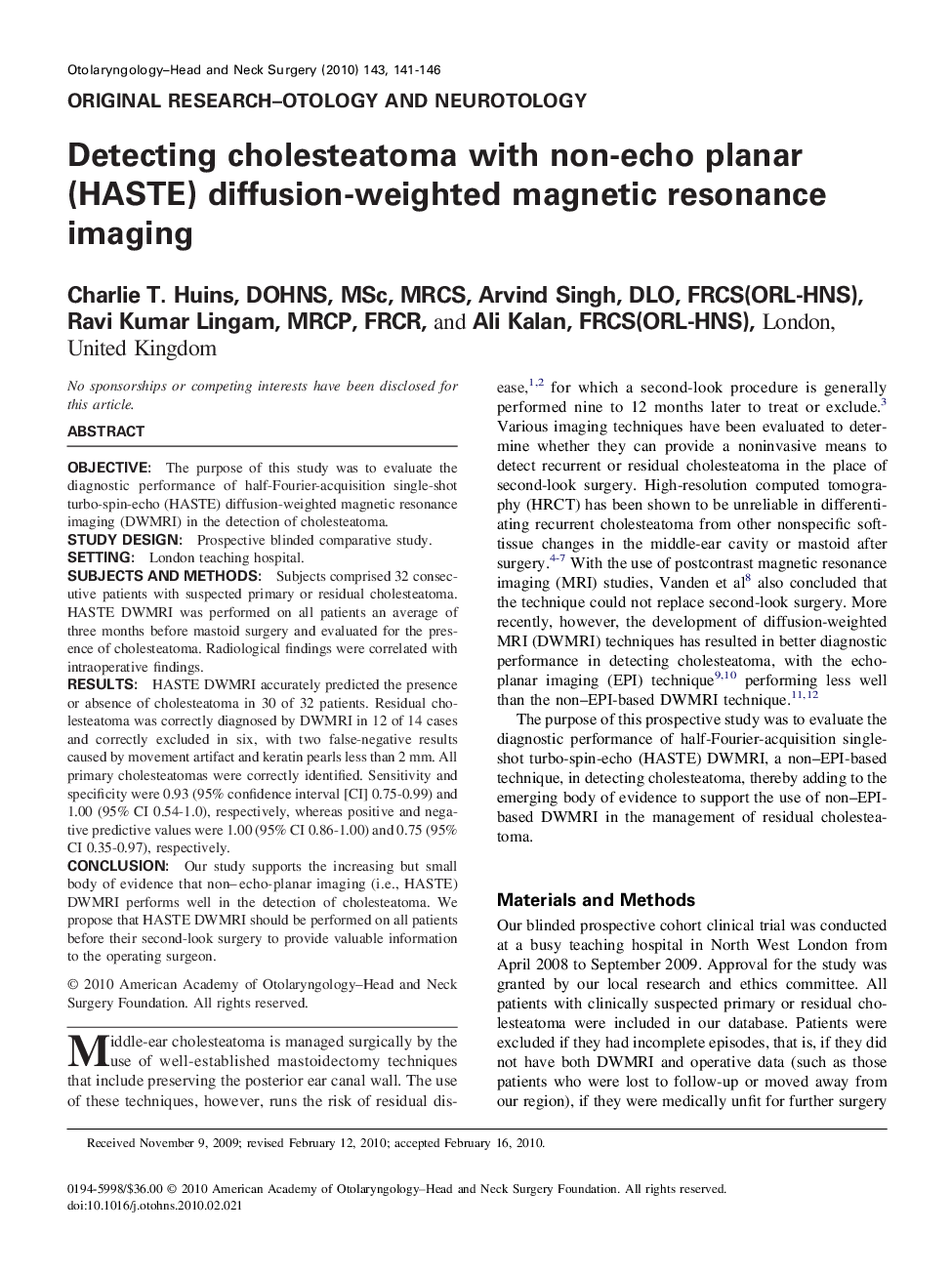 Detecting cholesteatoma with non-echo planar (HASTE) diffusion-weighted magnetic resonance imaging