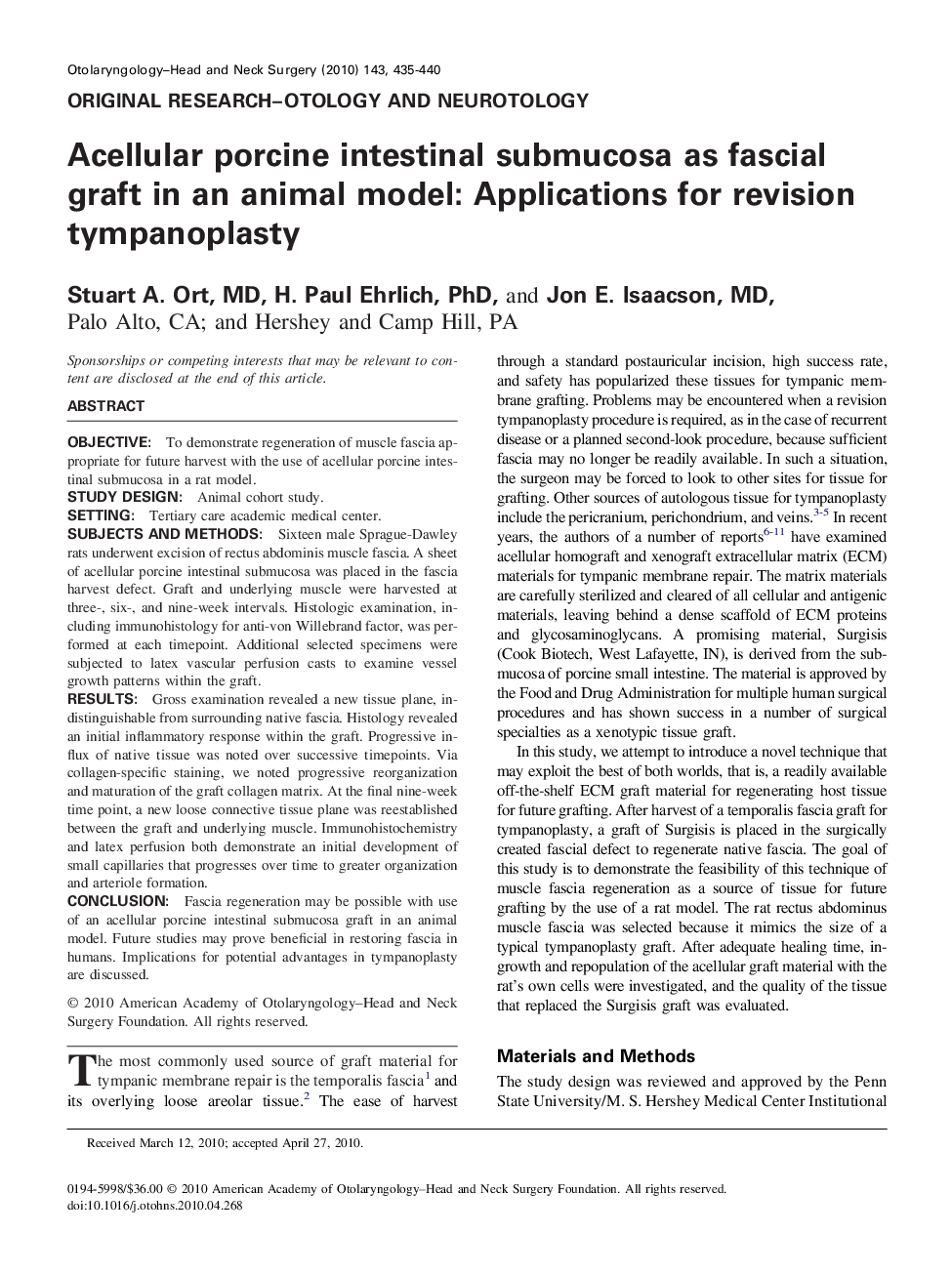 عکس صفحه اول مقاله: Acellular porcine intestinal submucosa as fascial graft in an animal model: Applications for revision tympanoplasty Acellular porcine intestinal submucosa as fascial graft in an animal model: Applications for revision tympanoplasty
