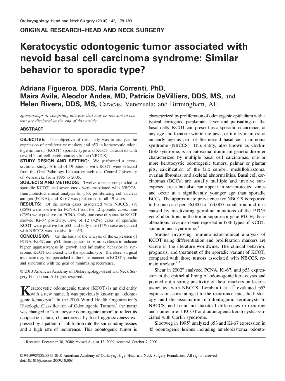 Keratocystic odontogenic tumor associated with nevoid basal cell carcinoma syndrome: Similar behavior to sporadic type?