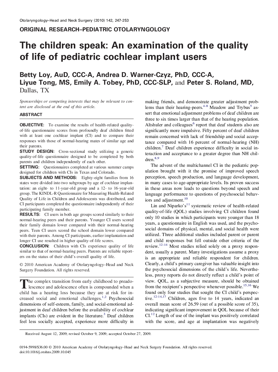The children speak: An examination of the quality of life of pediatric cochlear implant users