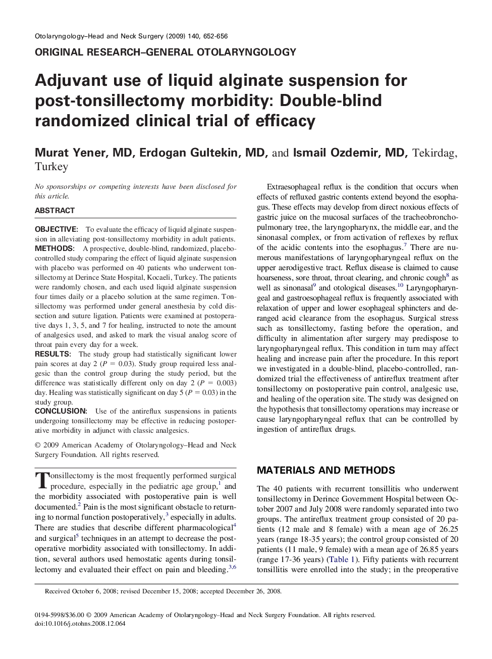 عکس صفحه اول مقاله: Adjuvant use of liquid alginate suspension for post-tonsillectomy morbidity: Double-blind randomized clinical trial of efficacy Adjuvant use of liquid alginate suspension for post-tonsillectomy morbidity: Double-blind randomized clinical trial of efficacy