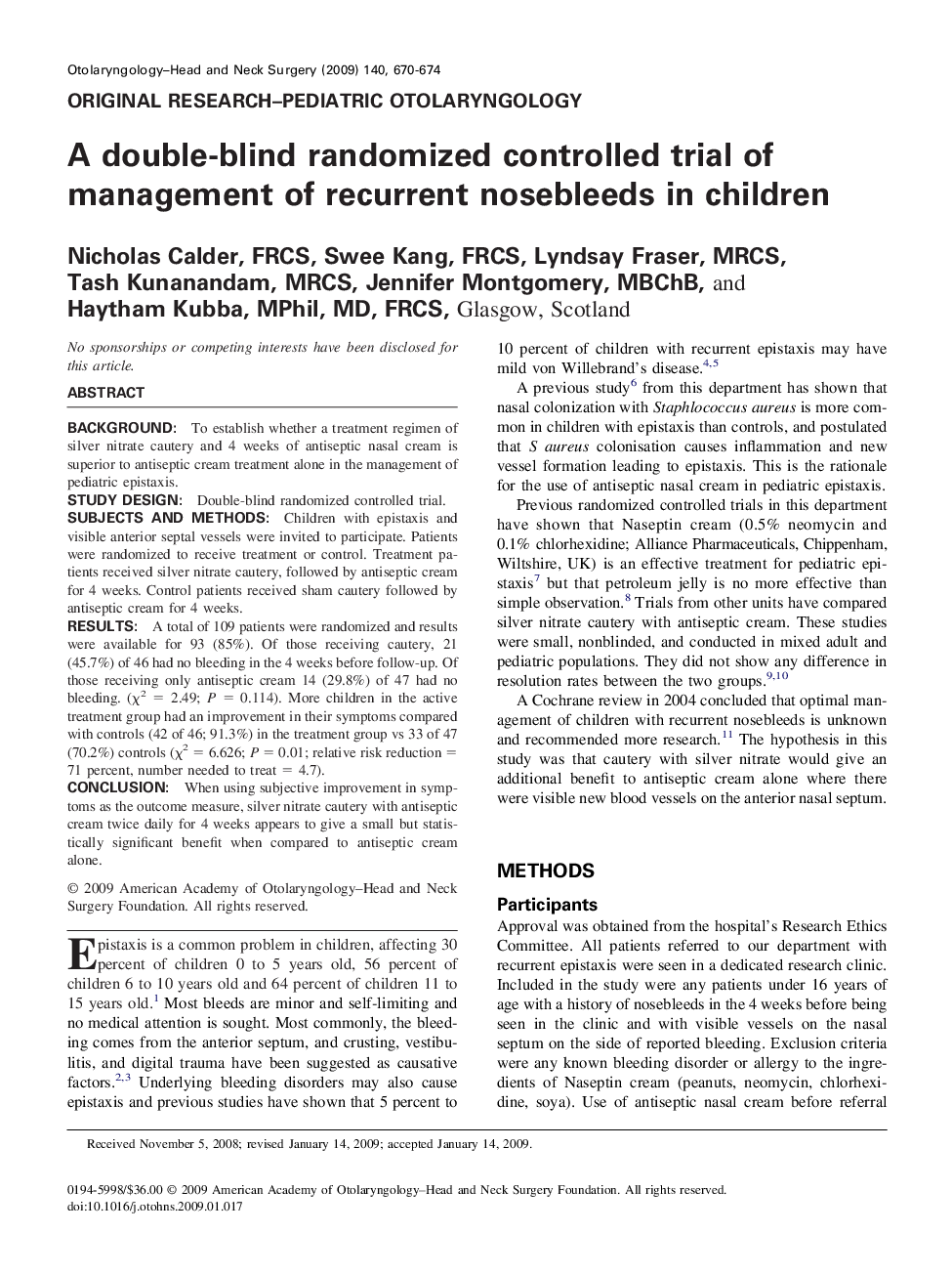 عکس صفحه اول مقاله: A double-blind randomized controlled trial of management of recurrent nosebleeds in children A double-blind randomized controlled trial of management of recurrent nosebleeds in children