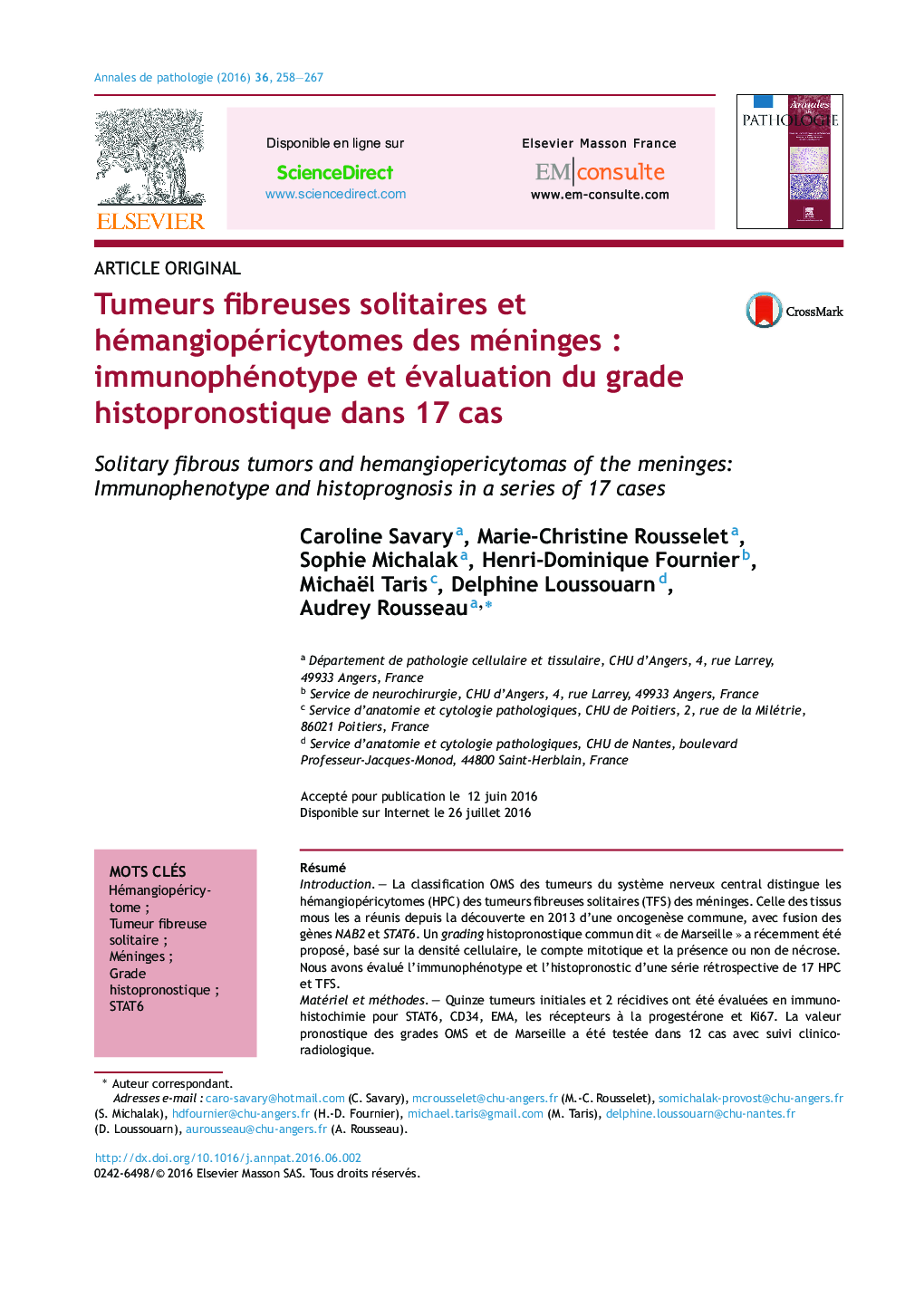 Tumeurs fibreuses solitaires et hémangiopéricytomes des méningesÂ : immunophénotype et évaluation du grade histopronostique dans 17 cas