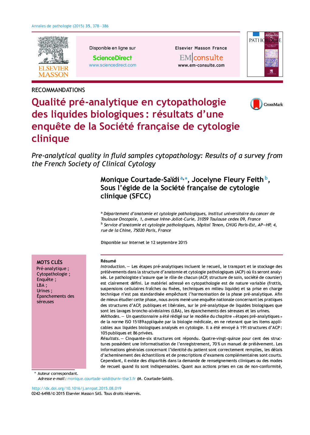 Qualité pré-analytique en cytopathologie des liquides biologiquesÂ : résultats d'une enquÃªte de la Société française de cytologie clinique