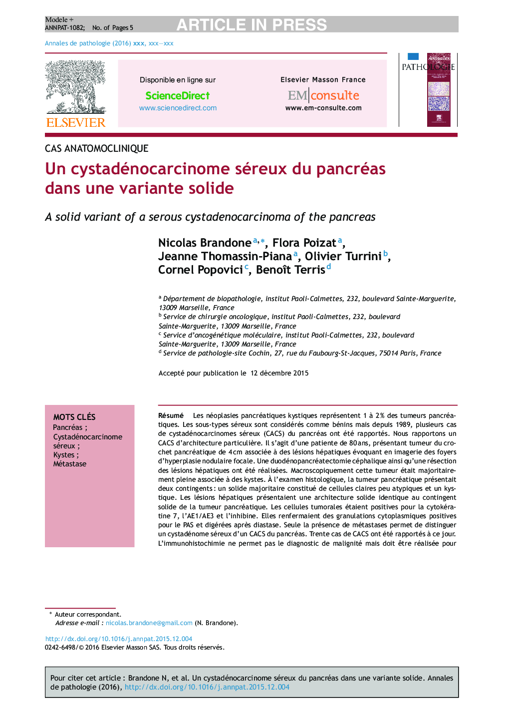 Un cystadénocarcinome séreux du pancréas dans une variante solide