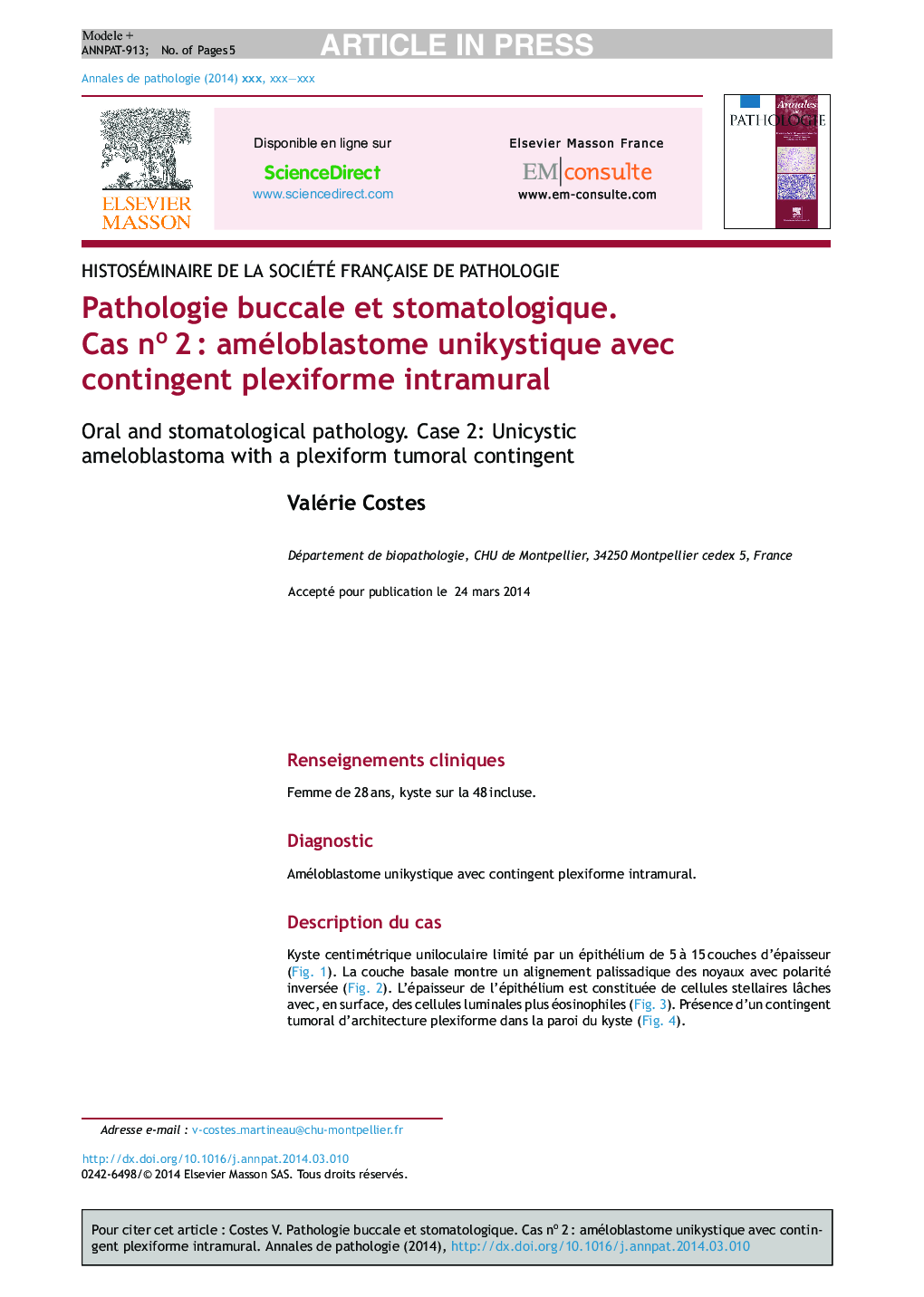 Pathologie buccale et stomatologique. Cas noÂ 2Â : améloblastome unikystique avec contingent plexiforme intramural