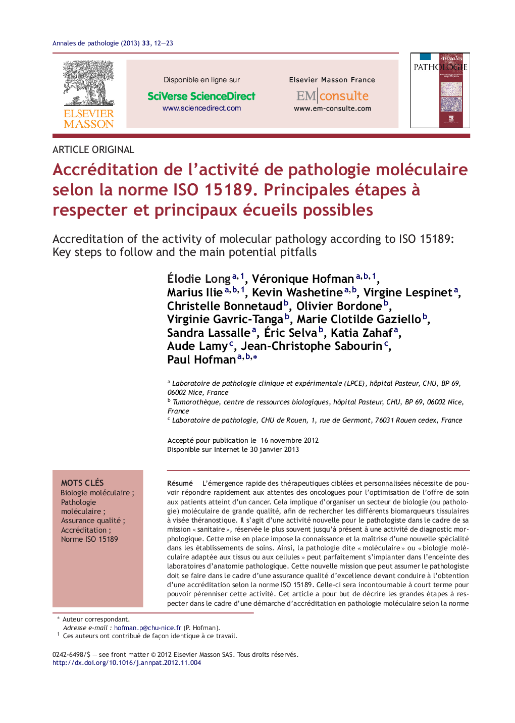 Accréditation de l'activité de pathologie moléculaire selon la norme ISO 15189. Principales étapes Ã  respecter et principaux écueils possibles