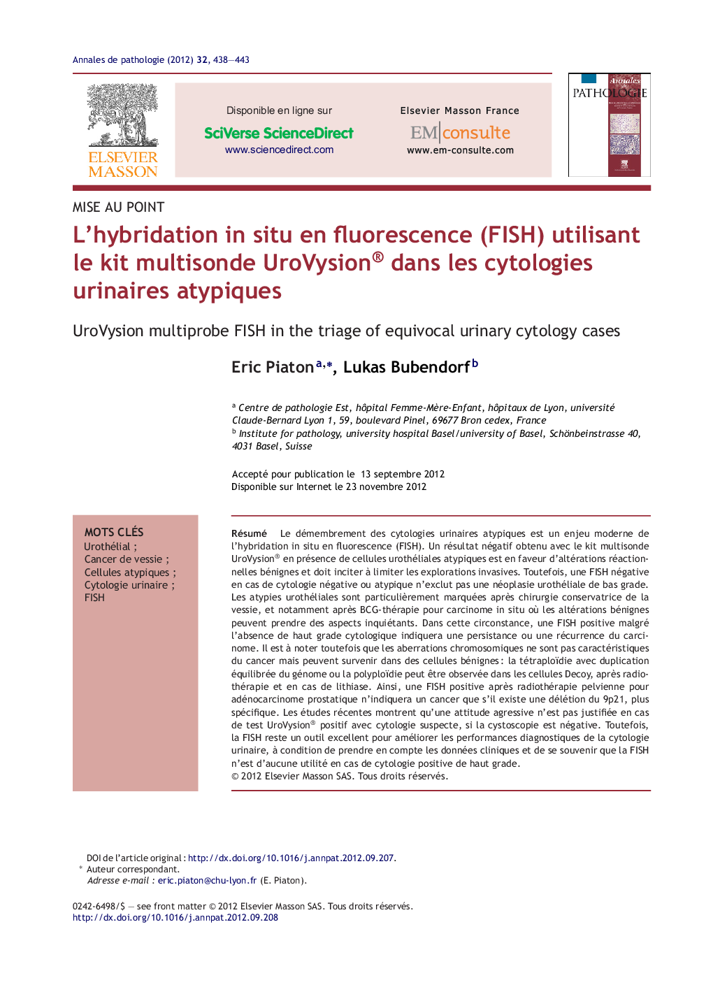 L'hybridation in situ en fluorescence (FISH) utilisant le kit multisonde UroVysion® dans les cytologies urinaires atypiques