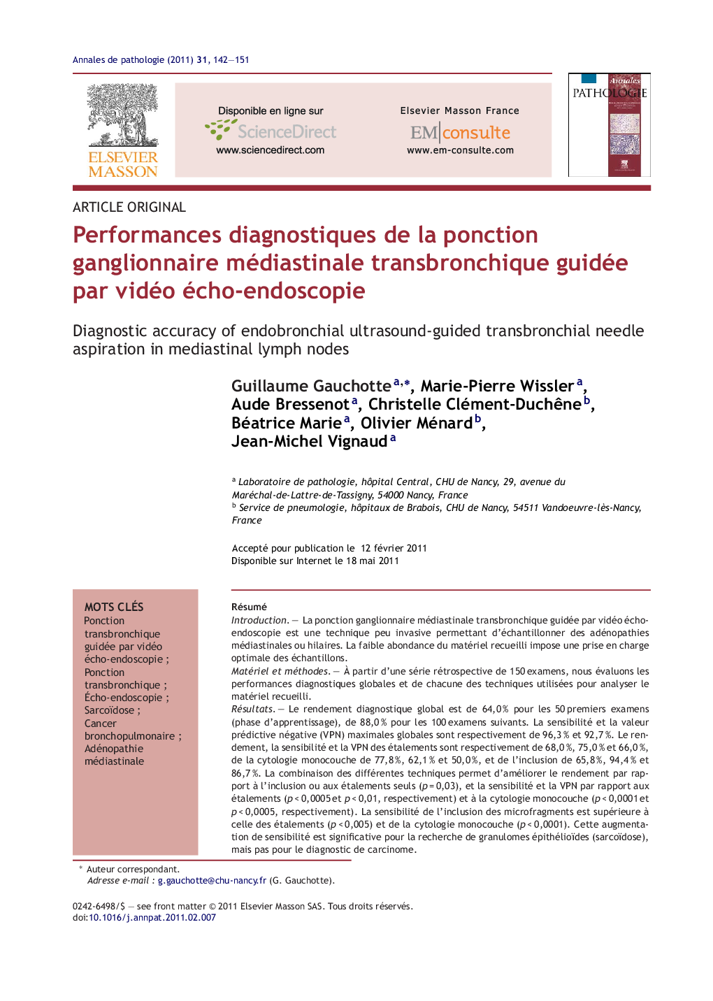 Performances diagnostiques de la ponction ganglionnaire médiastinale transbronchique guidée par vidéo écho-endoscopie