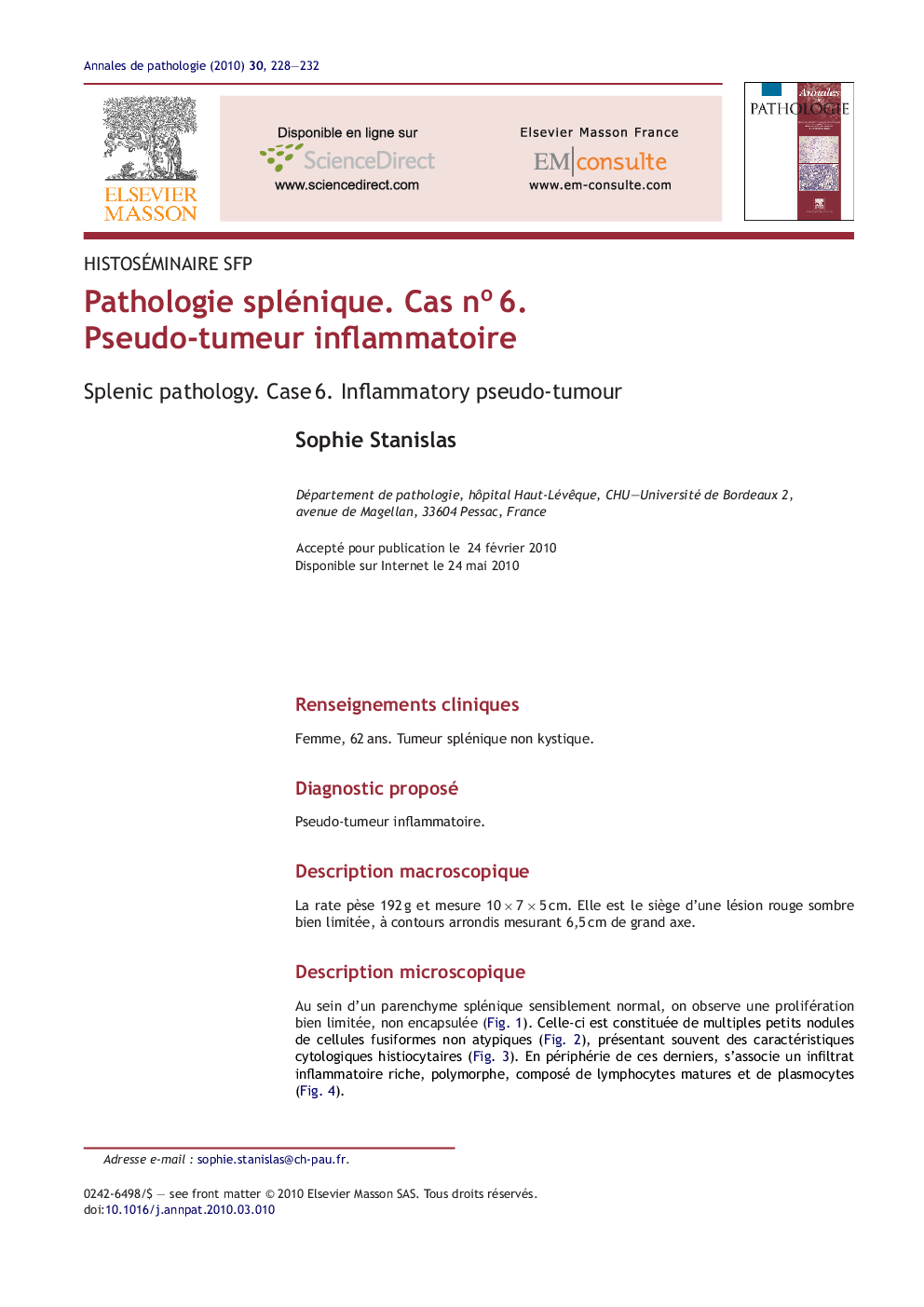 Pathologie splénique. Cas noÂ 6. Pseudo-tumeur inflammatoire