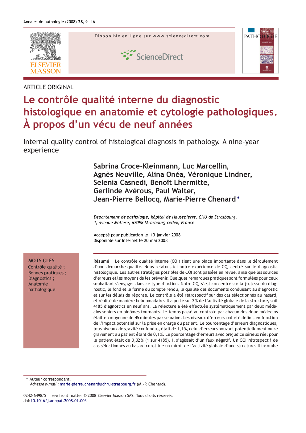 Le contrÃ´le qualité interne du diagnostic histologique en anatomie et cytologie pathologiques. Ã propos d'un vécu de neuf années