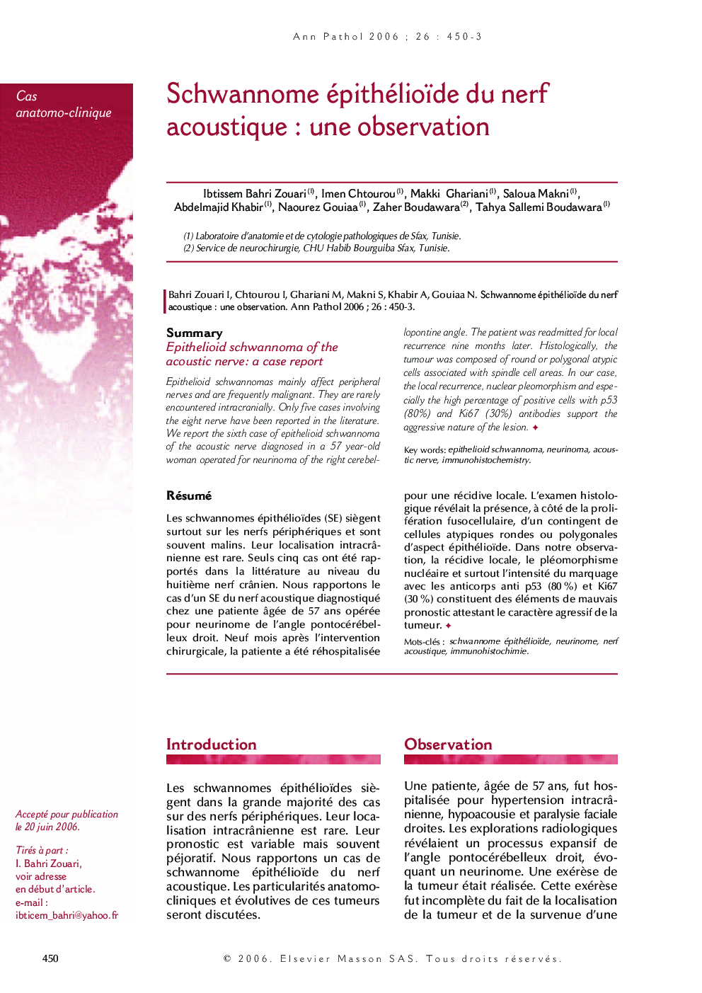 Cas anatomo-cliniqueSchwannome épithélioïde du nerf acoustique : une observationEpithelioid schwannoma of the acoustic nerve: a case report