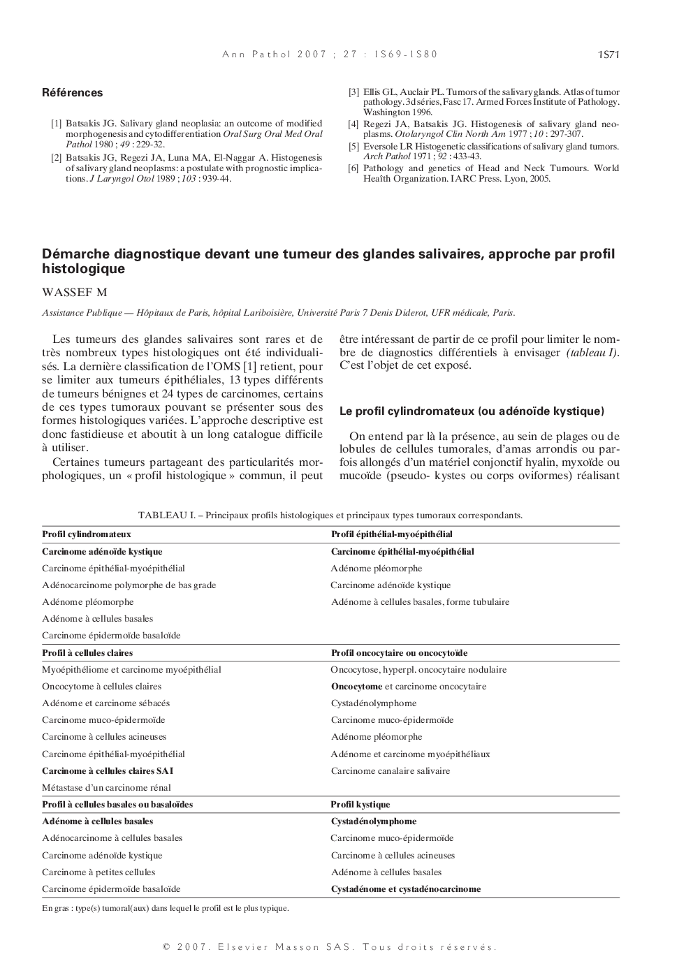 عکس صفحه اول مقاله: Démarche diagnostique devant une tumeur des glandes salivaires, approche par profil histologique Démarche diagnostique devant une tumeur des glandes salivaires, approche par profil histologique