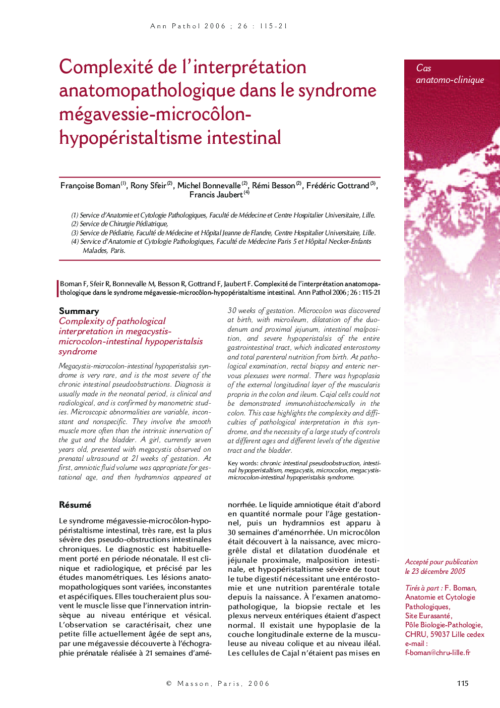 Complexité de l'interprétation anatomopathologique dans le syndrome mégavessie-microcÃ´lon-hypopéristaltisme intestinal