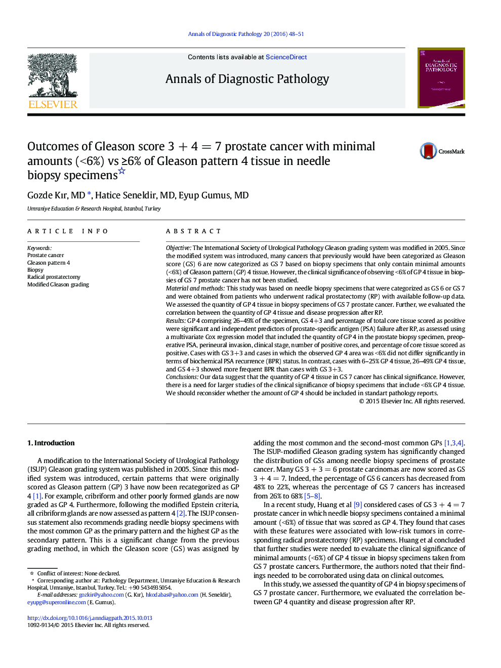 Outcomes of Gleason score 3 + 4 = 7 prostate cancer with minimal amounts (<6%) vs ≥6% of Gleason pattern 4 tissue in needle biopsy specimens 