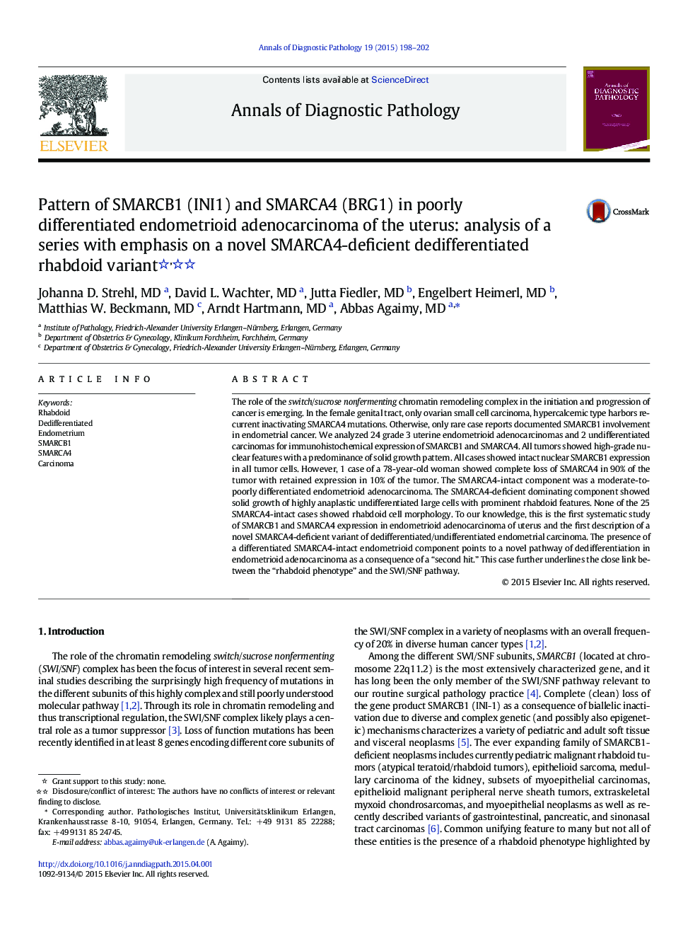 Pattern of SMARCB1 (INI1) and SMARCA4 (BRG1) in poorly differentiated endometrioid adenocarcinoma of the uterus: analysis of a series with emphasis on a novel SMARCA4-deficient dedifferentiated rhabdoid variant 