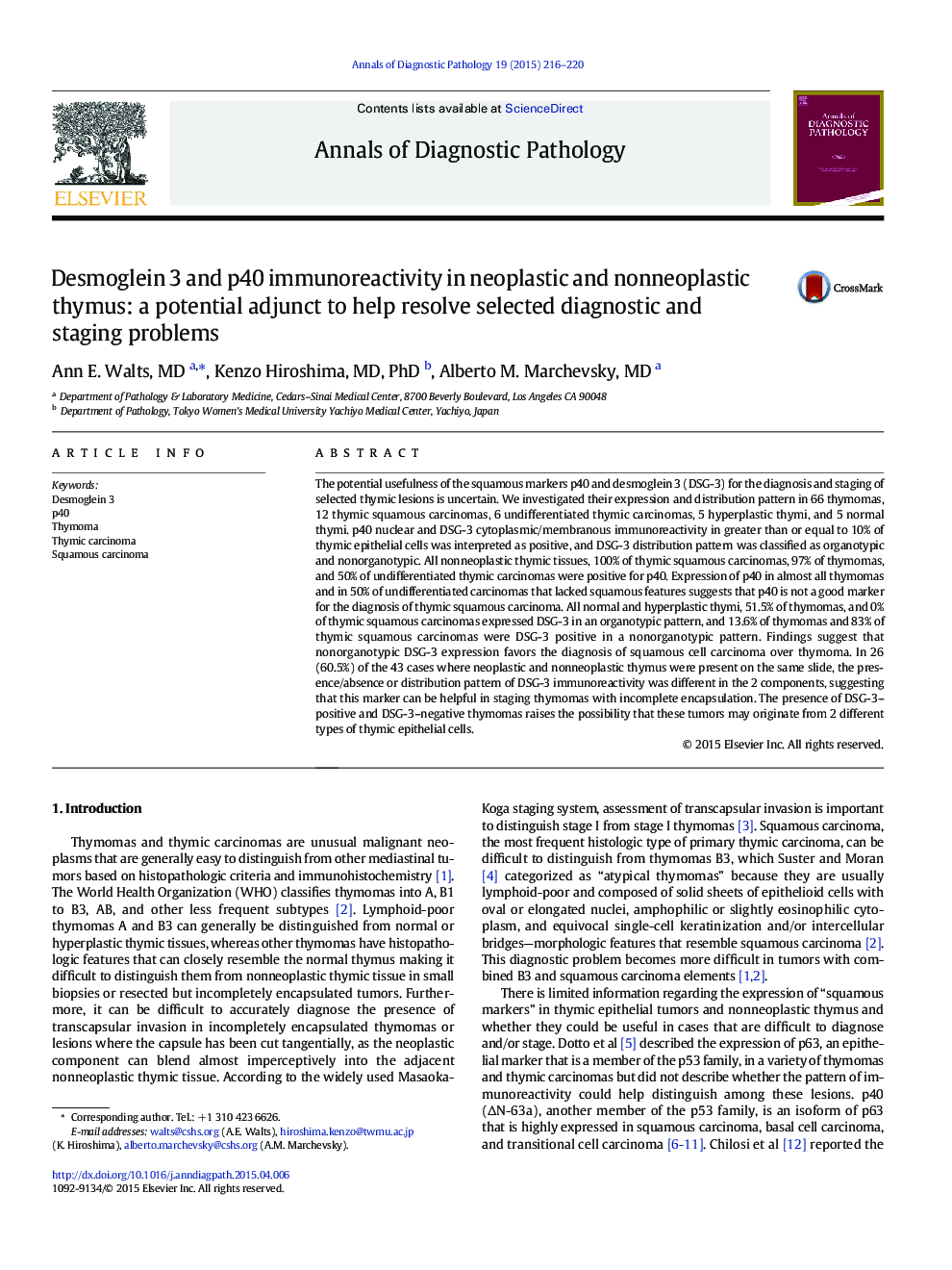 Desmoglein 3 and p40 immunoreactivity in neoplastic and nonneoplastic thymus: a potential adjunct to help resolve selected diagnostic and staging problems