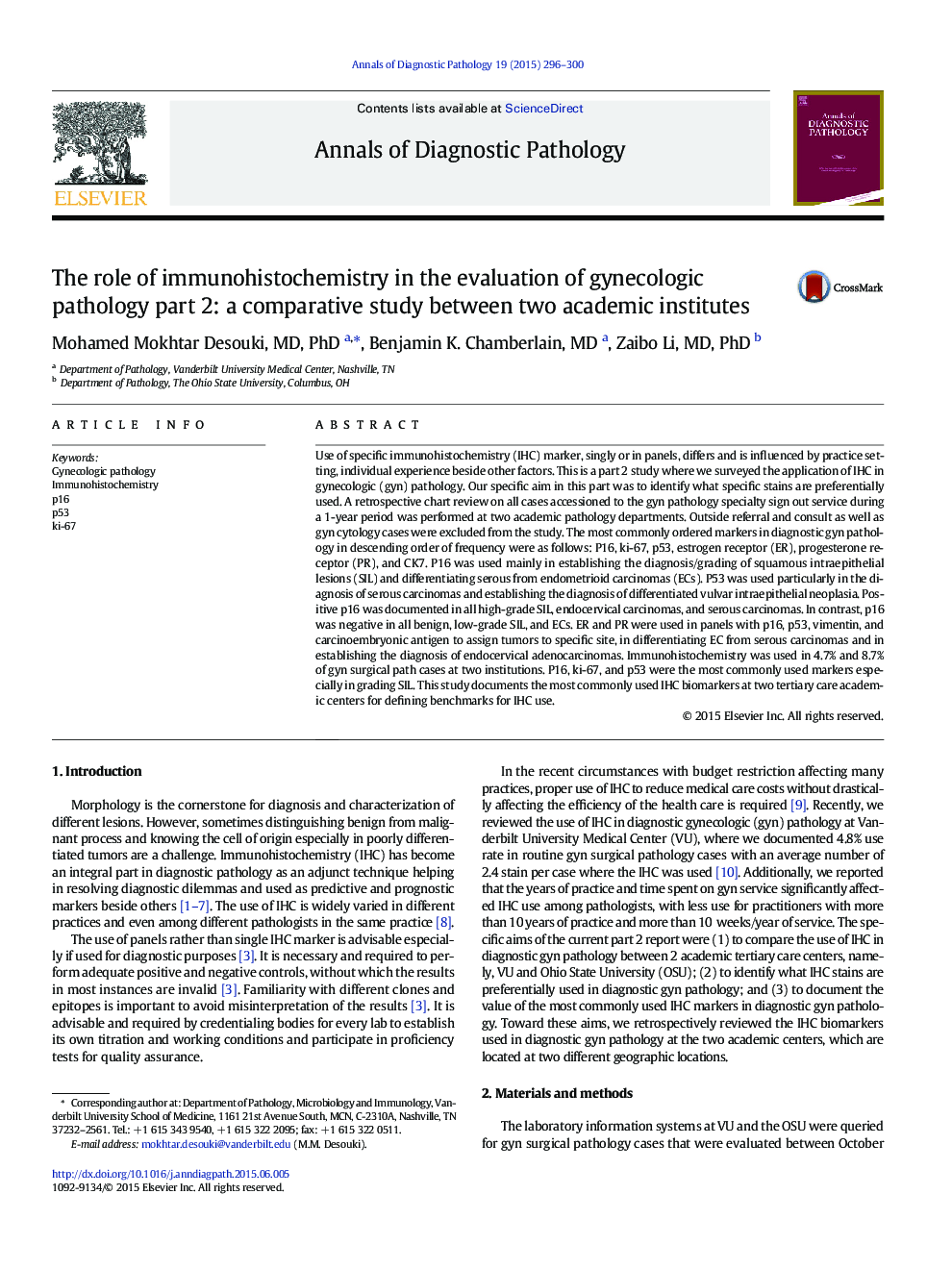 The role of immunohistochemistry in the evaluation of gynecologic pathology part 2: a comparative study between two academic institutes