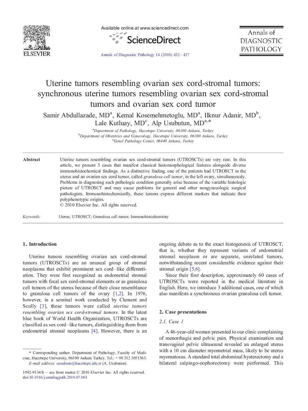 Uterine tumors resembling ovarian sex cord-stromal tumors: synchronous uterine tumors resembling ovarian sex cord-stromal tumors and ovarian sex cord tumor