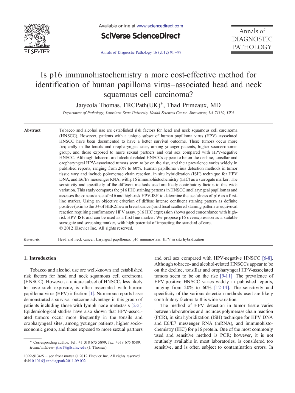 Is p16 immunohistochemistry a more cost-effective method for identification of human papilloma virus–associated head and neck squamous cell carcinoma?