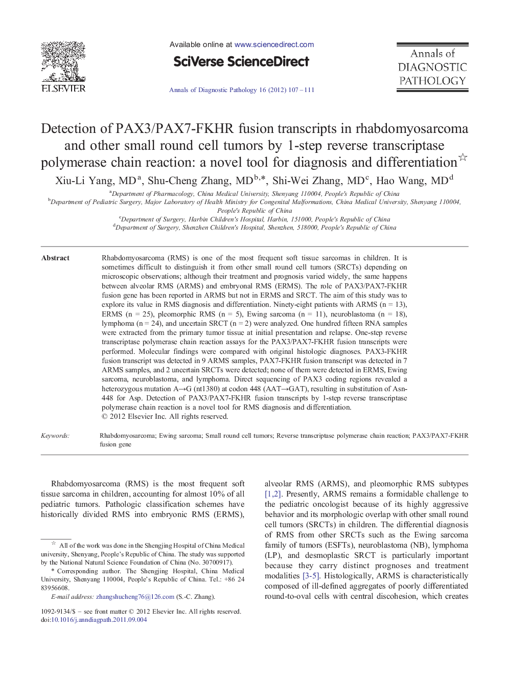 Detection of PAX3/PAX7-FKHR fusion transcripts in rhabdomyosarcoma and other small round cell tumors by 1-step reverse transcriptase polymerase chain reaction: a novel tool for diagnosis and differentiation 