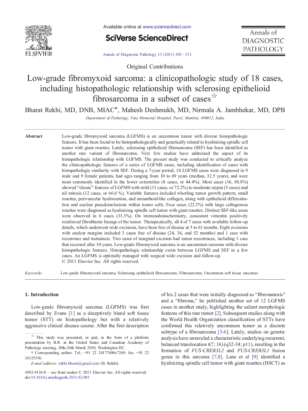 Low-grade fibromyxoid sarcoma: a clinicopathologic study of 18 cases, including histopathologic relationship with sclerosing epithelioid fibrosarcoma in a subset of cases 