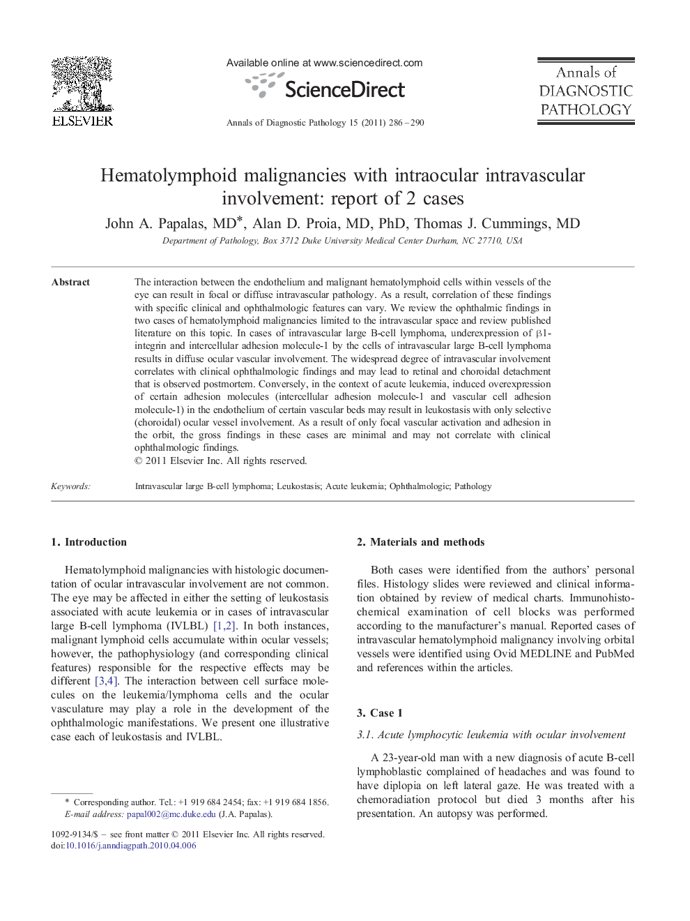 Hematolymphoid malignancies with intraocular intravascular involvement: report of 2 cases