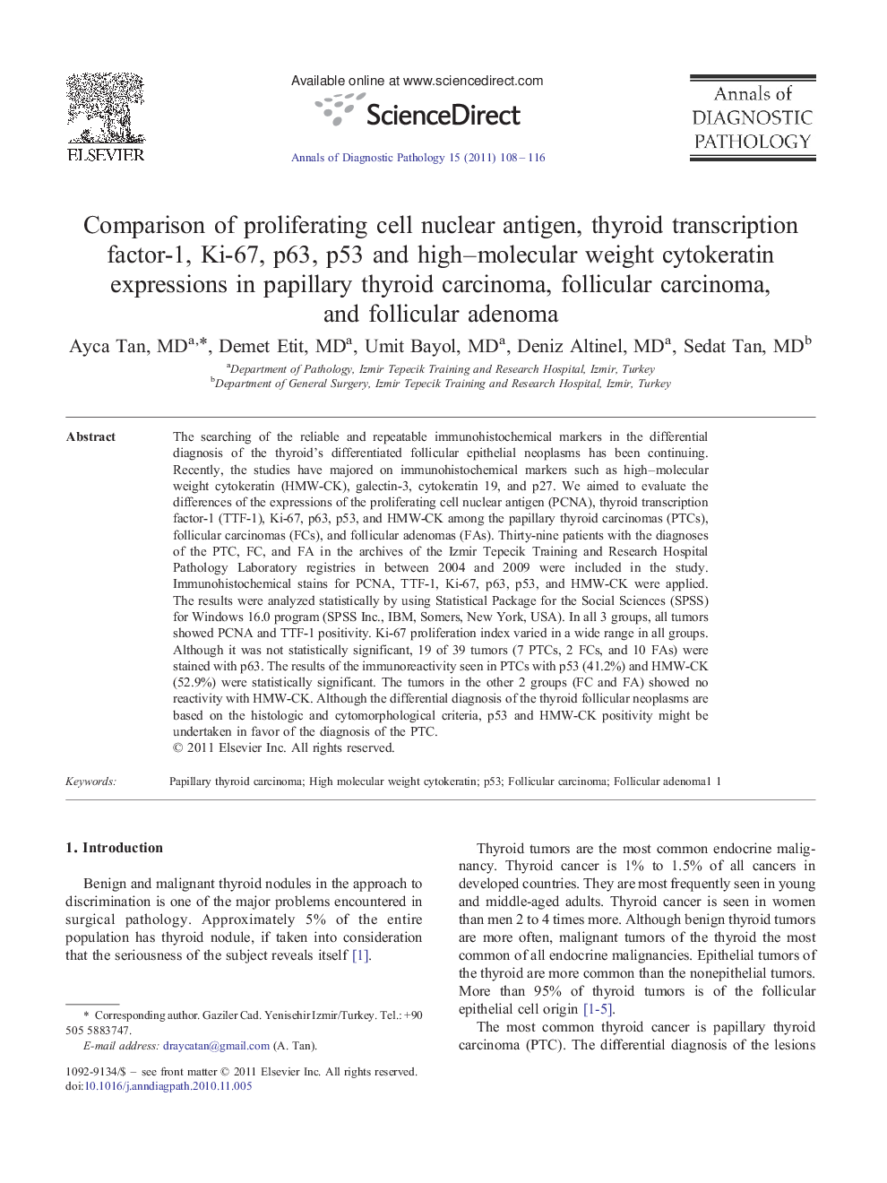 Comparison of proliferating cell nuclear antigen, thyroid transcription factor-1, Ki-67, p63, p53 and high–molecular weight cytokeratin expressions in papillary thyroid carcinoma, follicular carcinoma, and follicular adenoma