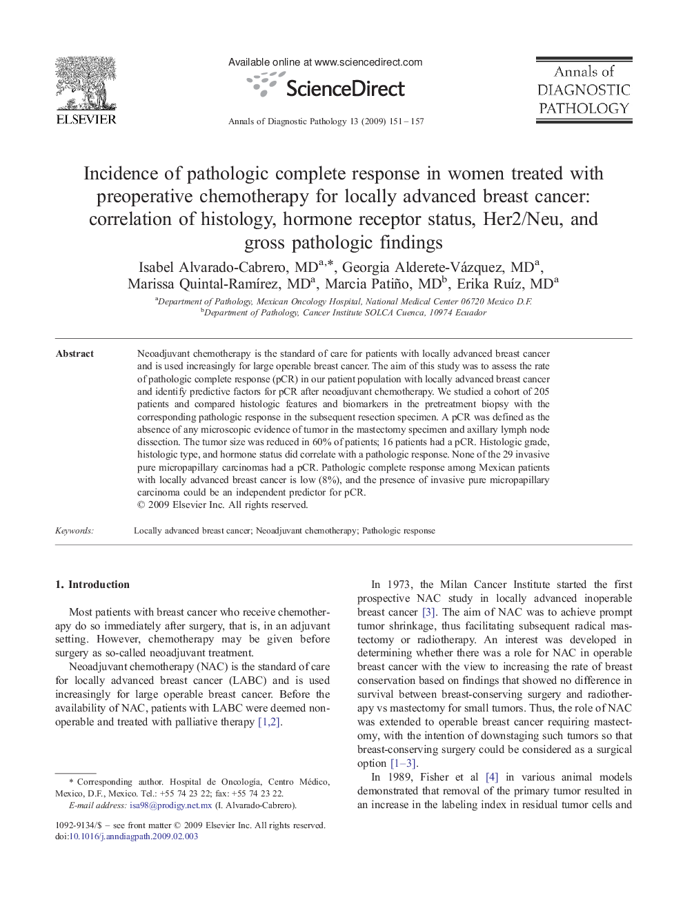 Incidence of pathologic complete response in women treated with preoperative chemotherapy for locally advanced breast cancer: correlation of histology, hormone receptor status, Her2/Neu, and gross pathologic findings