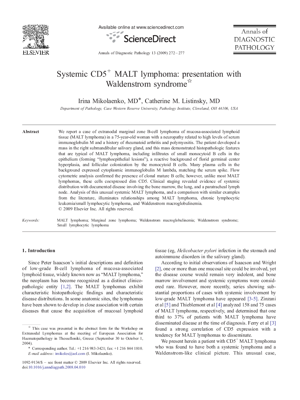 Systemic CD5+ MALT lymphoma: presentation with Waldenstrom syndrome