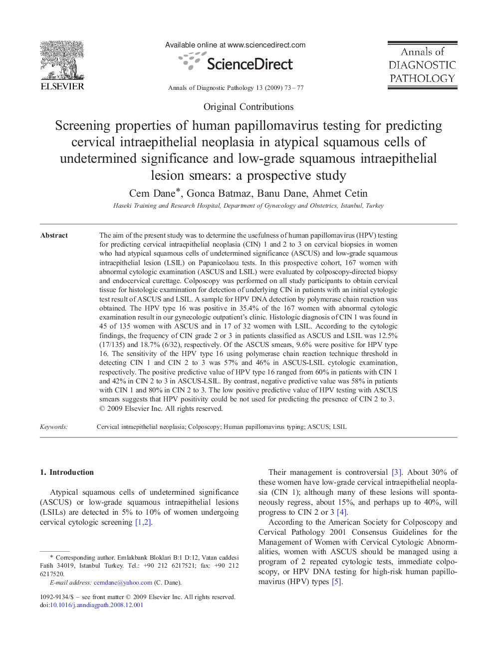 Screening properties of human papillomavirus testing for predicting cervical intraepithelial neoplasia in atypical squamous cells of undetermined significance and low-grade squamous intraepithelial lesion smears: a prospective study