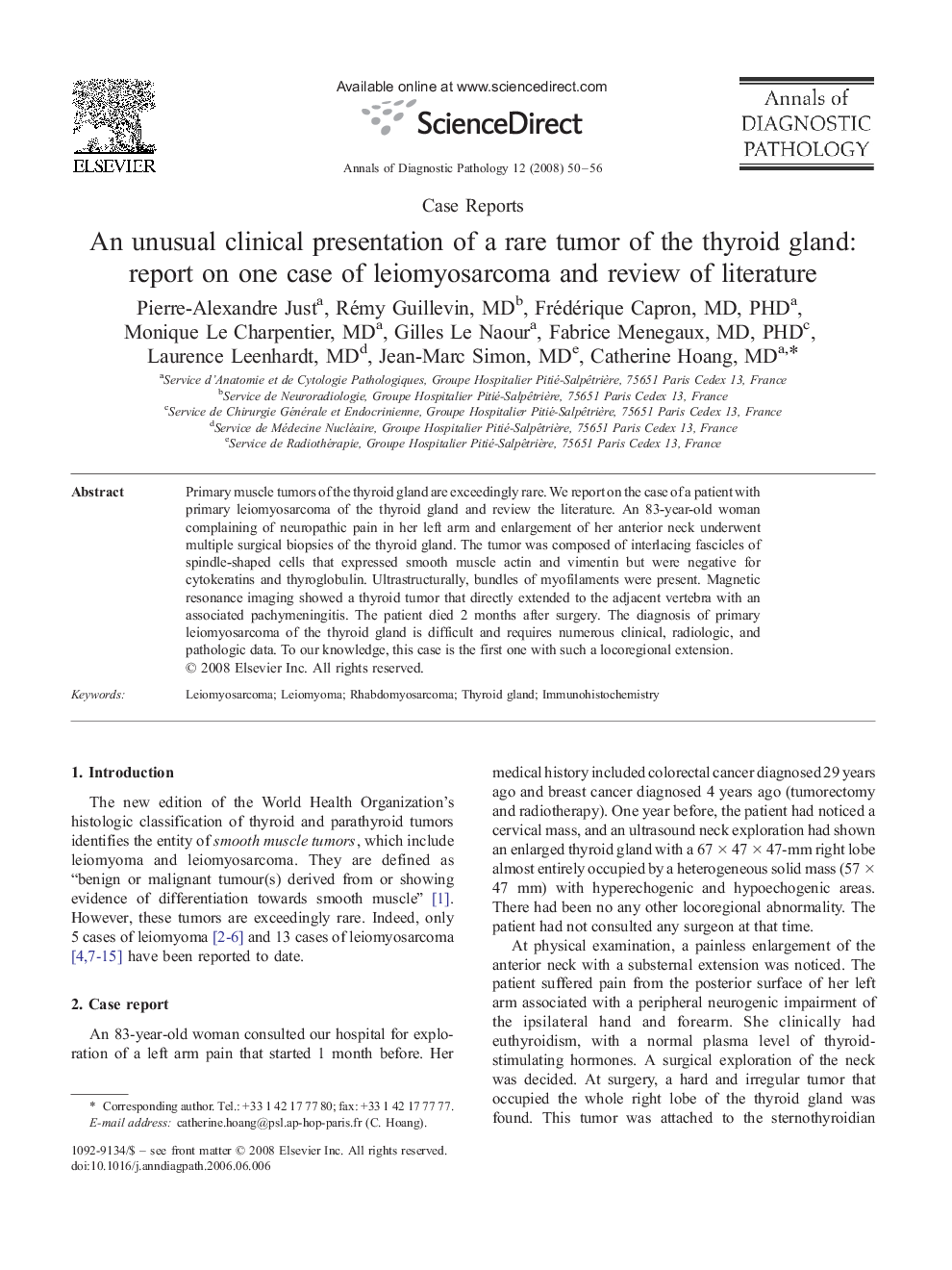 An unusual clinical presentation of a rare tumor of the thyroid gland: report on one case of leiomyosarcoma and review of literature