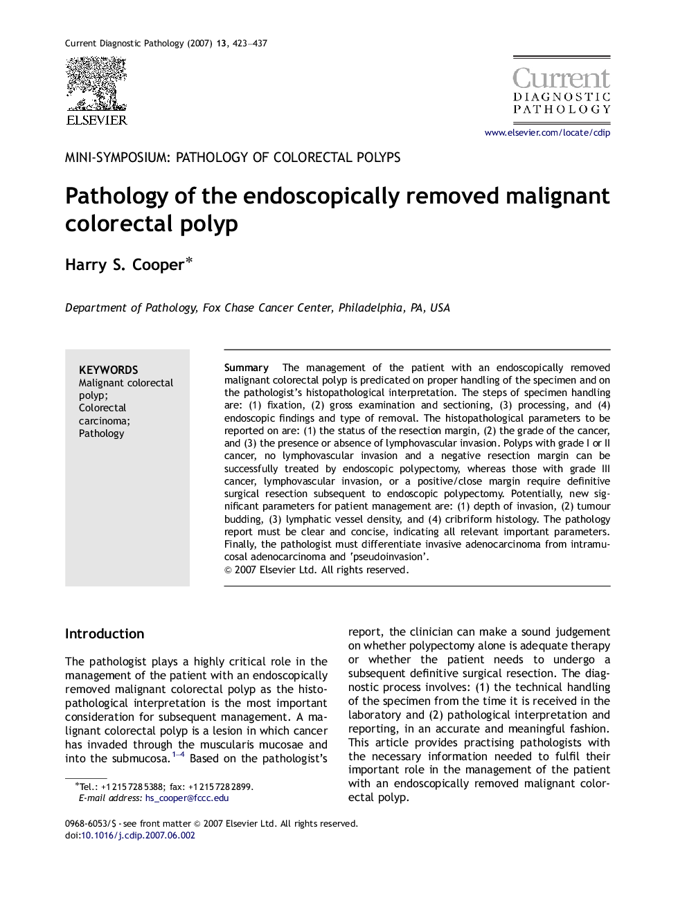 Pathology of the endoscopically removed malignant colorectal polyp