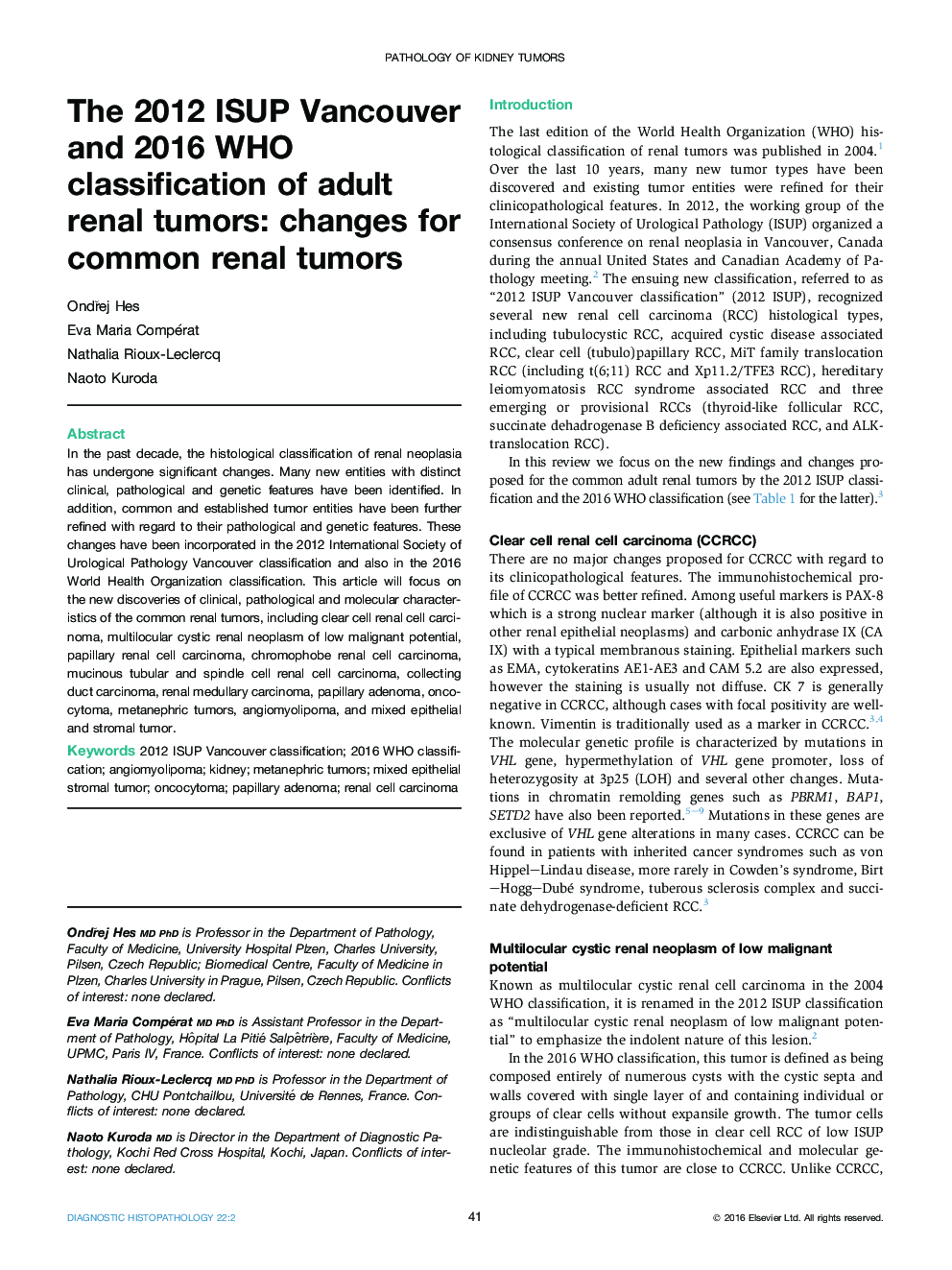 The 2012 ISUP Vancouver and 2016 WHO classification of adult renal tumors: changes for common renal tumors