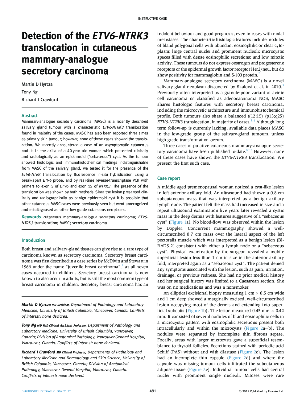 Detection of the ETV6-NTRK3 translocation in cutaneous mammary-analogue secretory carcinoma