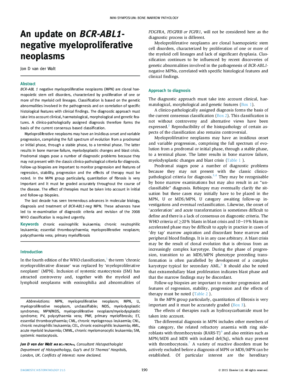 An update on BCR-ABL1-negative myeloproliferative neoplasms