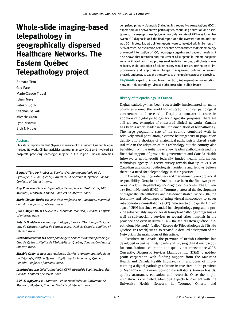 Whole-slide imaging-based telepathology in geographically dispersed Healthcare Networks. The Eastern Québec Telepathology project