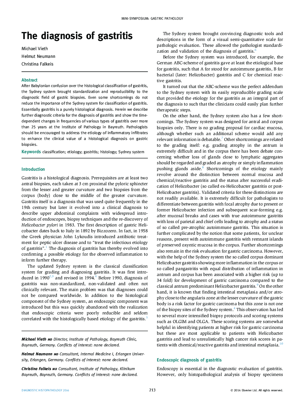 The diagnosis of gastritis