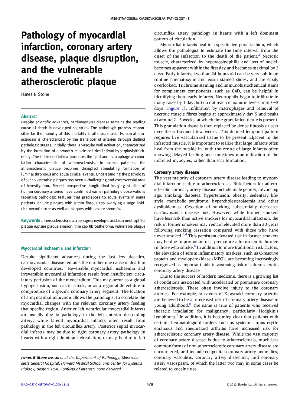 Pathology of myocardial infarction, coronary artery disease, plaque disruption, and the vulnerable atherosclerotic plaque