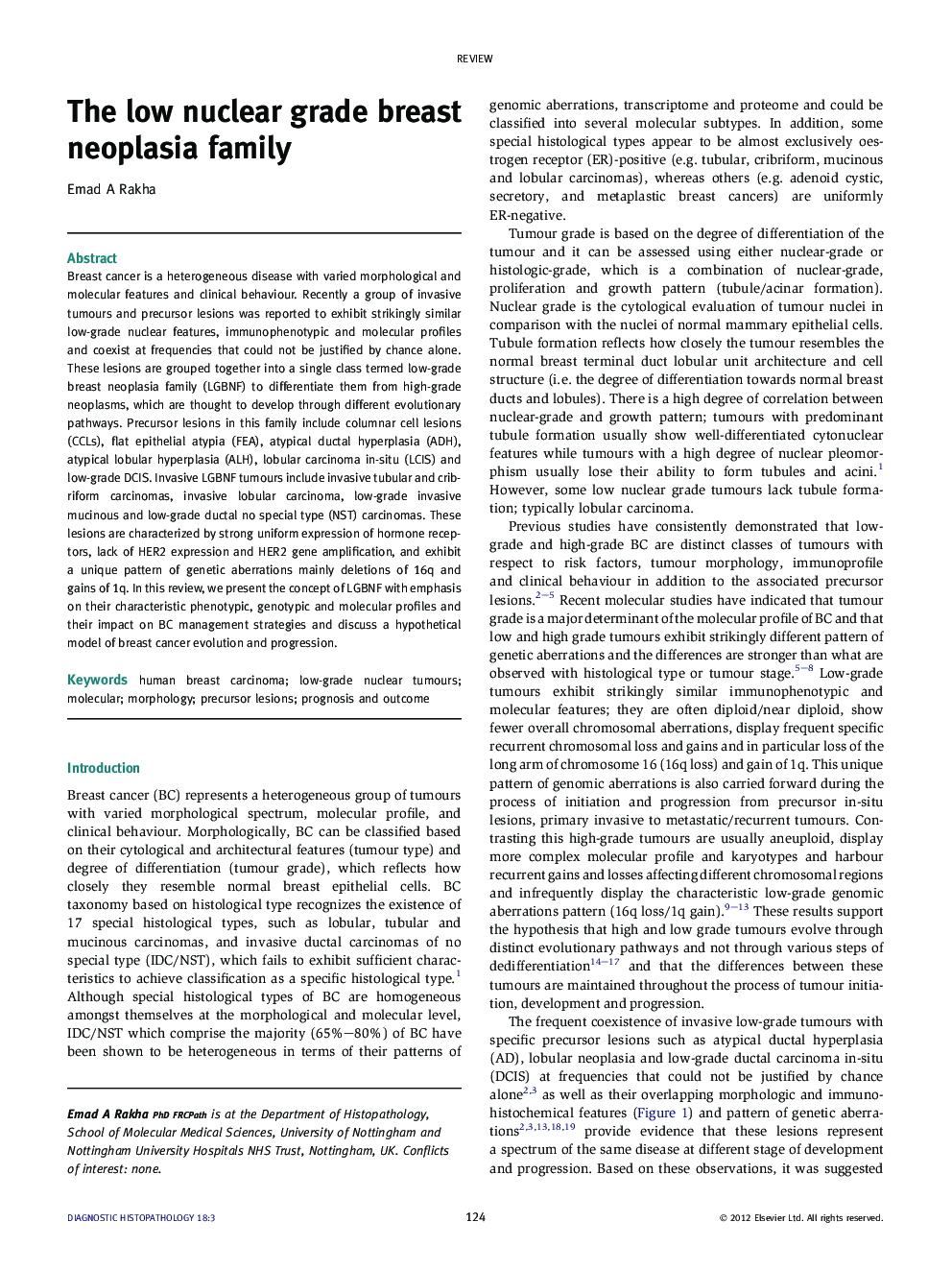 The low nuclear grade breast neoplasia family