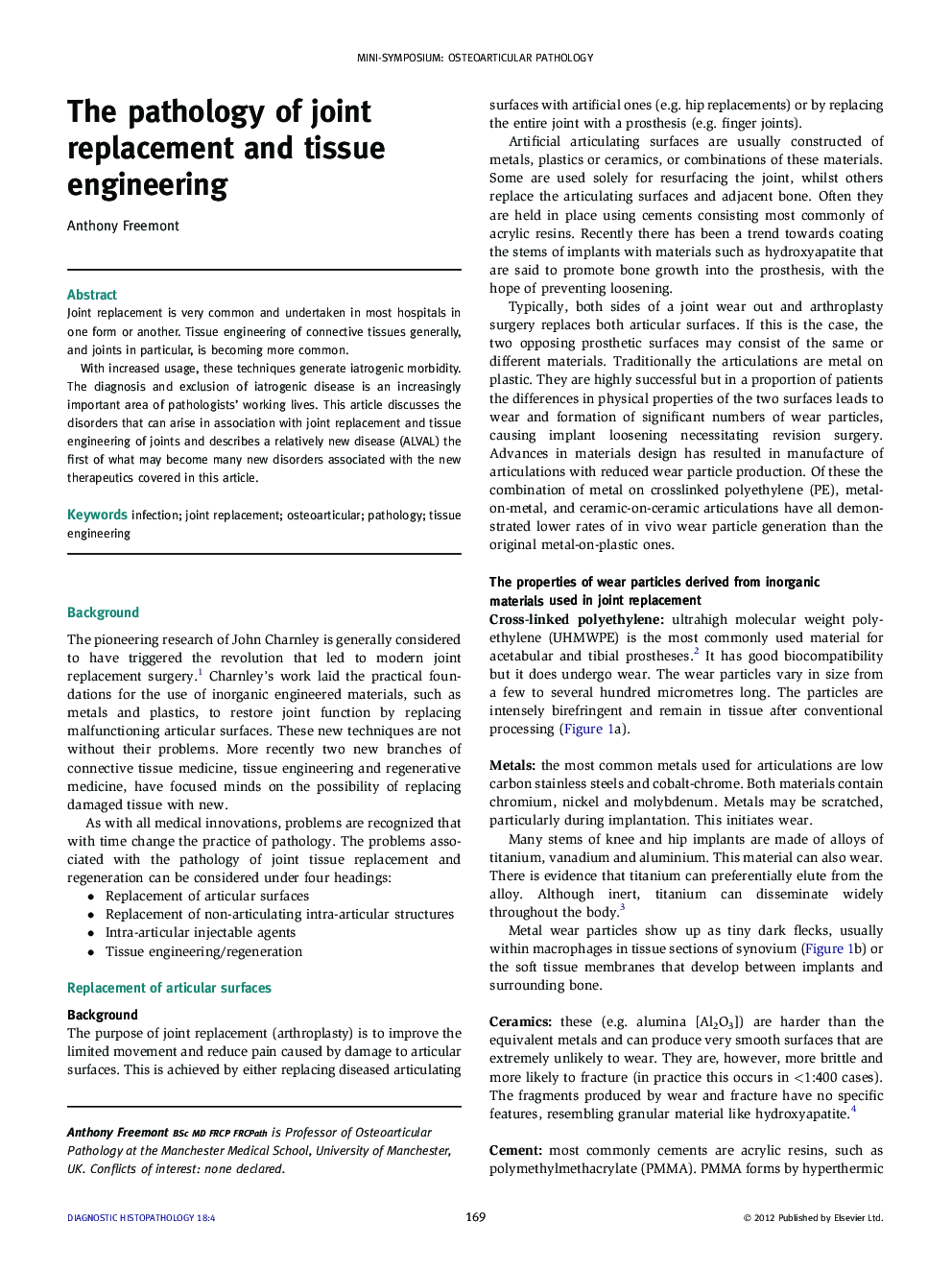 The pathology of joint replacement and tissue engineering