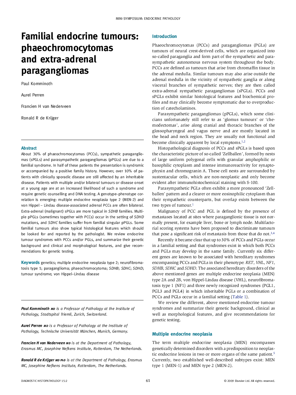 Familial endocrine tumours: phaeochromocytomas and extra-adrenal paragangliomas