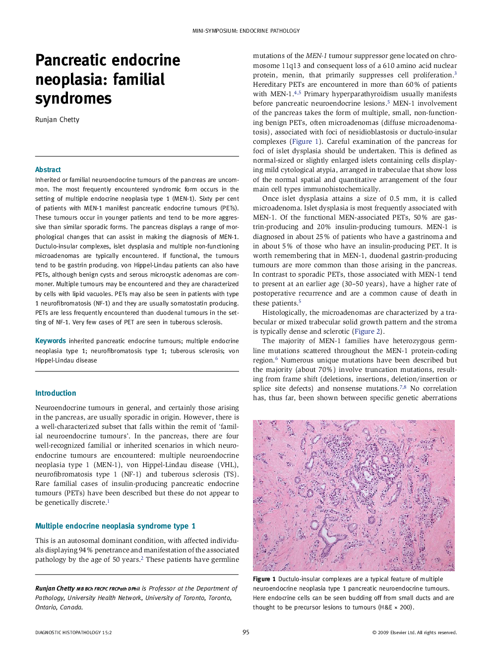 Pancreatic endocrine neoplasia: familial syndromes