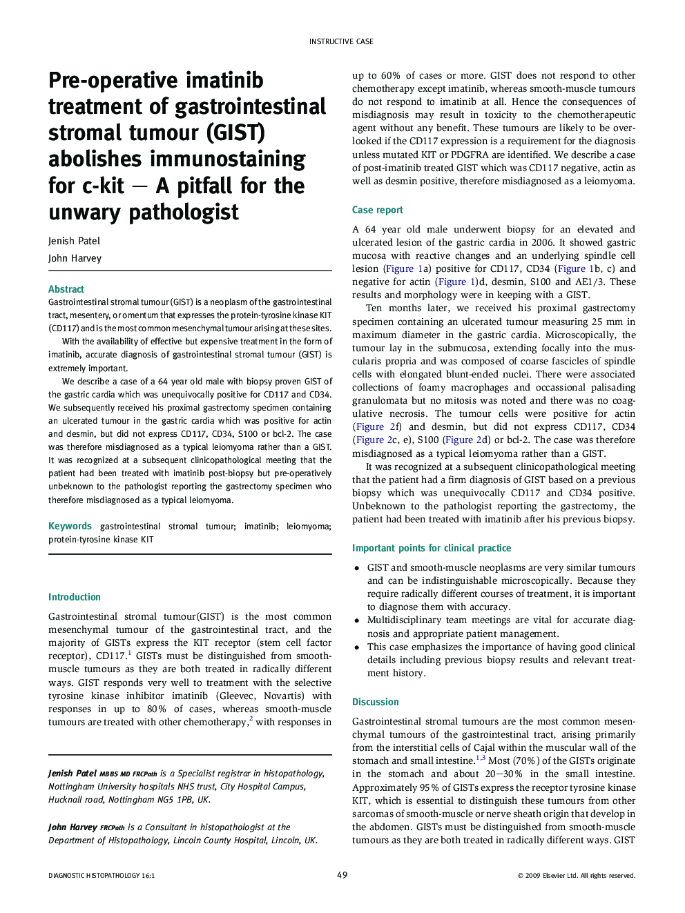 Pre-operative imatinib treatment of gastrointestinal stromal tumour (GIST) abolishes immunostaining for c-kit – A pitfall for the unwary pathologist