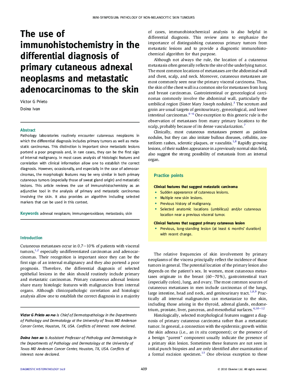 The use of immunohistochemistry in the differential diagnosis of primary cutaneous adnexal neoplasms and metastatic adenocarcinomas to the skin