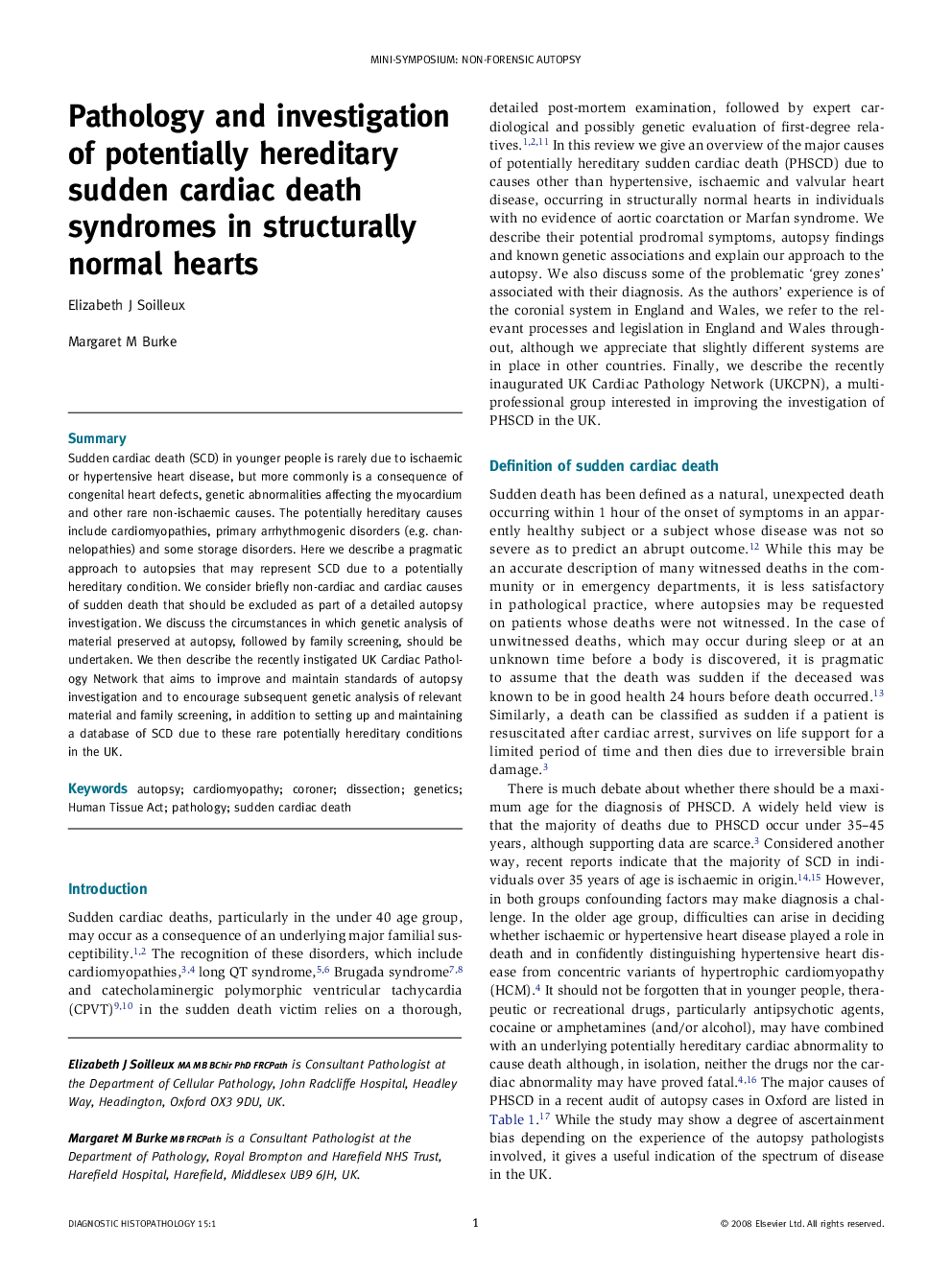 Pathology and investigation of potentially hereditary sudden cardiac death syndromes in structurally normal hearts