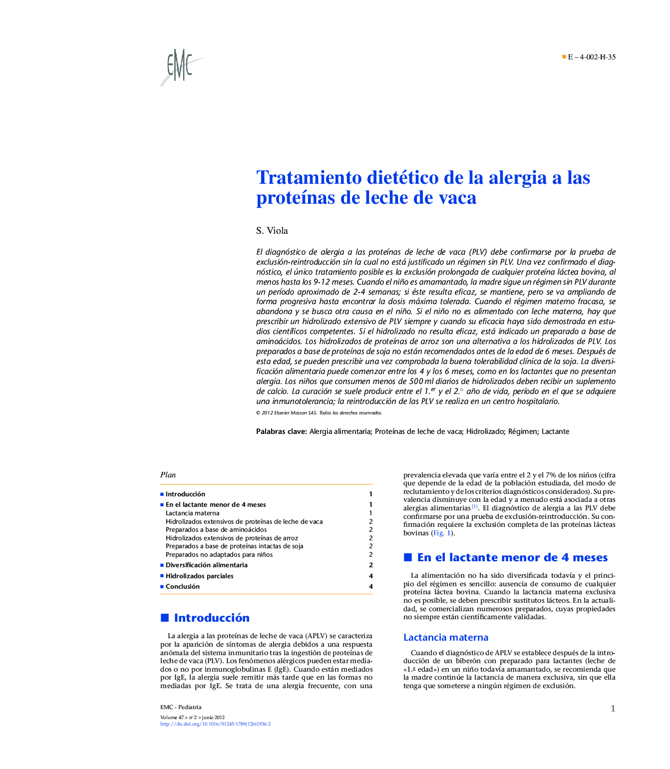 Tratamiento dietético de la alergia a las proteÃ­nas de leche de vaca