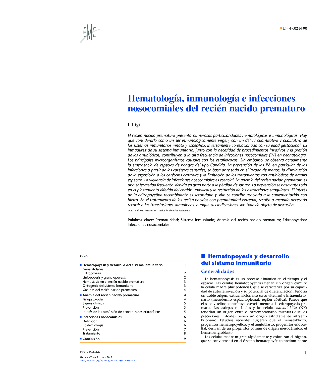 Hematología, inmunología e infecciones nosocomiales del recién nacido prematuro