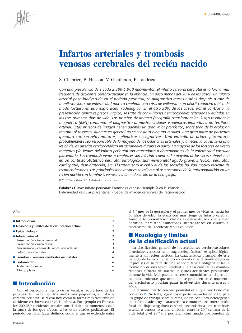 Infartos arteriales y trombosis venosas cerebrales del recién nacido