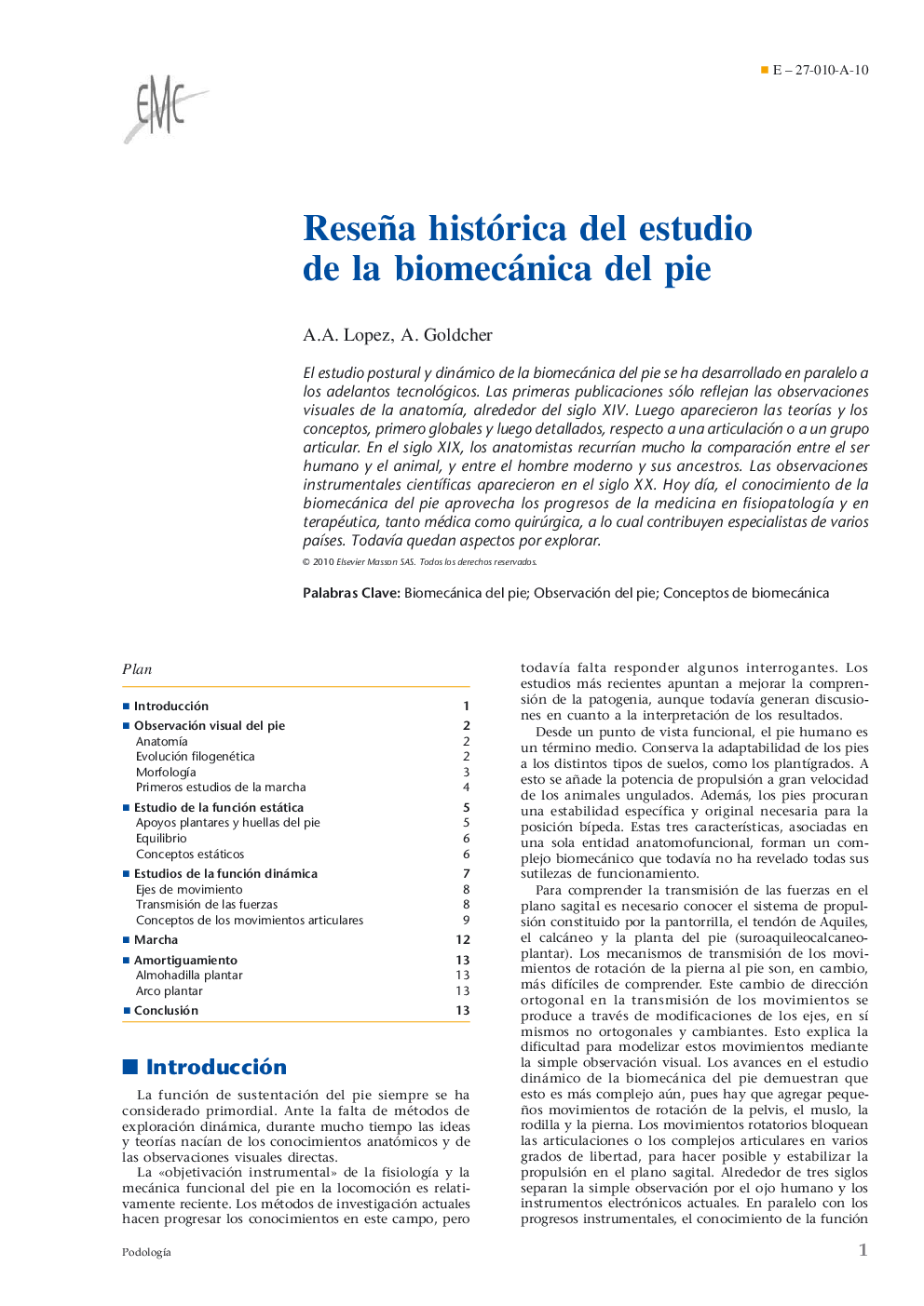 Reseña histórica del estudio de la biomecánica del pie
